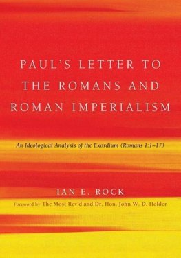 Paul's Letter to the Romans and Roman Imperialism