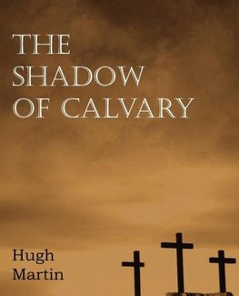 The Shadow of Calvary