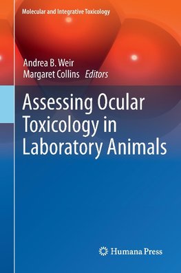 Assessing Ocular Toxicology in Laboratory Animals