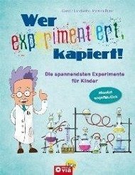 Wer experimentiert, kapiert!