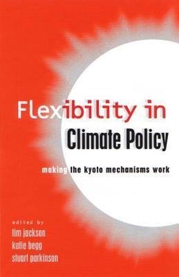 Jackson, T: Flexibility in Global Climate Policy