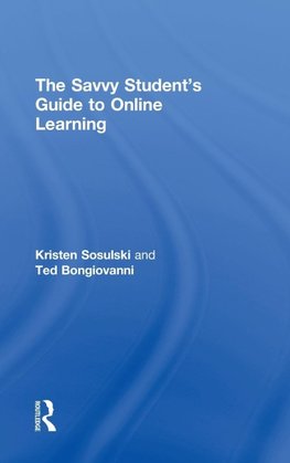 The Savvy Student's Guide to Online Learning