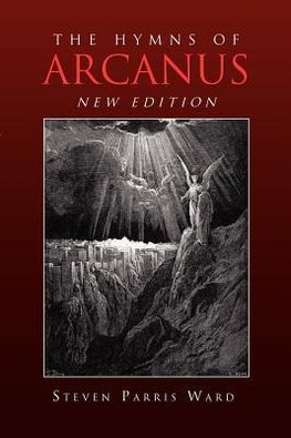 The Hymns of Arcanus (New Edition)