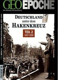 GEO Epoche Deutschland unter dem Hakenkreuz 2