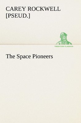 The Space Pioneers