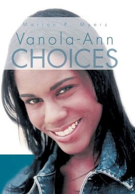 Vanola-Ann Choices