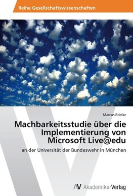 Machbarkeitsstudie über die Implementierung von Microsoft Live@edu