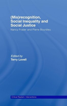 Lovell, T: (Mis)recognition, Social Inequality and Social Ju