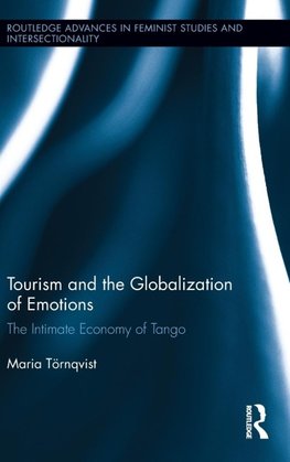 Tourism and the Globalization of Emotions