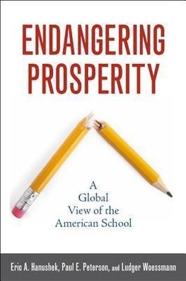 Hanushek, E:  Endangering Prosperity