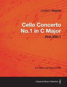 Cello Concerto No.1 in C Major Hob.Viib