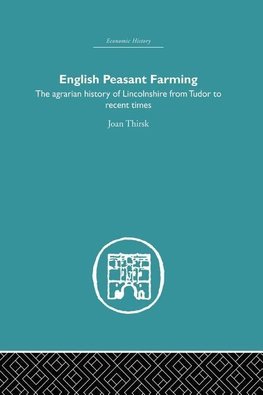 Thirsk, J: English Peasant Farming