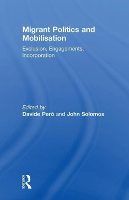 Pero, D: Migrant Politics and Mobilisation