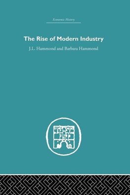 Hammond, J: Rise of Modern Industry