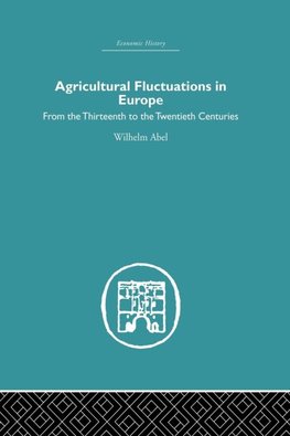 Agricultural Fluctuations in Europe