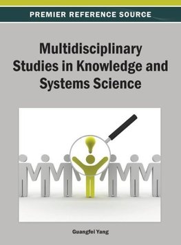 Multidisciplinary Studies in Knowledge and Systems Science