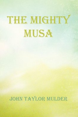 The Mighty Musa