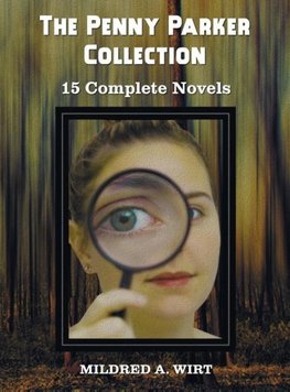 The Penny Parker Collection, 15 Complete Novels, Including