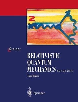 Relativistic Quantum Mechanics. Wave Equations