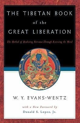 Evans-Wentz, W: Tibetan Book of the Great Liberation