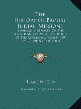 The History Of Baptist Indian Missions