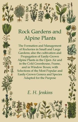 Rock Gardens and Alpine Plants