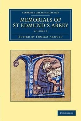 Memorials of St Edmund's Abbey - Volume 3