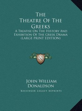 The Theatre Of The Greeks