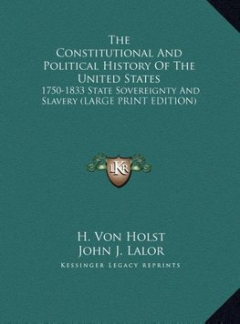 The Constitutional And Political History Of The United States