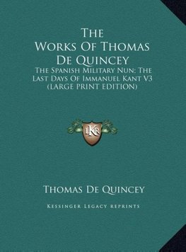 The Works Of Thomas De Quincey