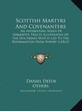 Scottish Martyrs And Covenanters