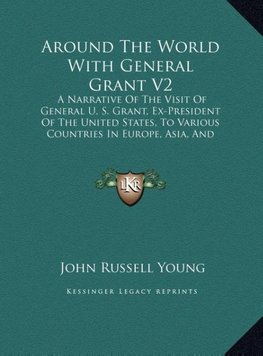 Around The World With General Grant V2