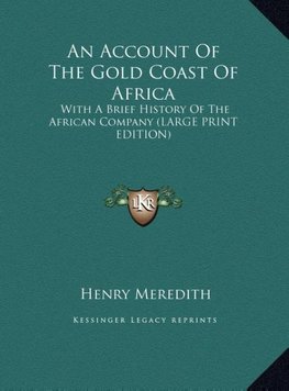 An Account Of The Gold Coast Of Africa