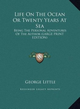 Life On The Ocean Or Twenty Years At Sea