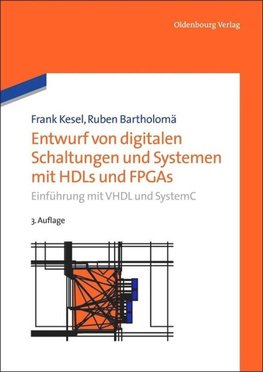 Entwurf von digitalen Schaltungen und Systemen mit HDLs und FPGAs