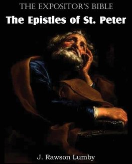 The Expositor's Bible The Epistles of St. Peter