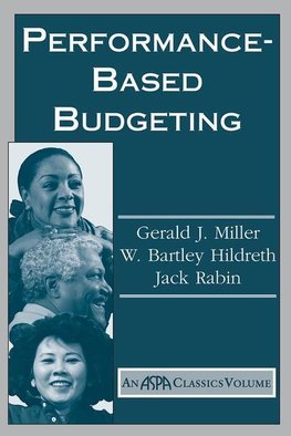 Miller, G: Performance Based Budgeting