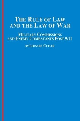 The Rule of Law and the Law of War