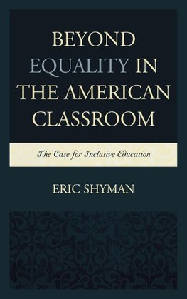 Beyond Equality in the American Classroom