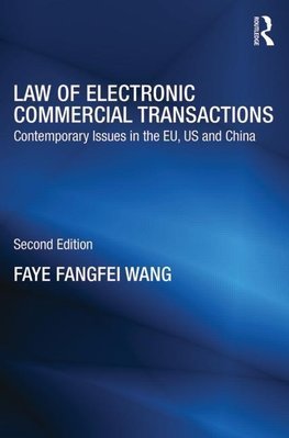 Wang, F: Law of Electronic Commercial Transactions