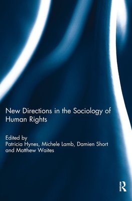 New Directions in the Sociology of Human Rights