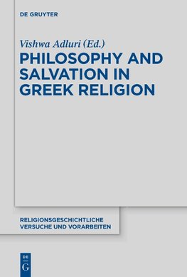 Philosophy and Salvation in Greek Religion