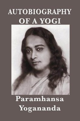 Autobiography of a Yogi - With Pictures