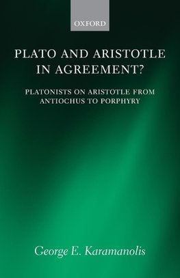 Plato and Aristotle in Agreement?