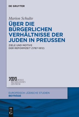 Über die bürgerlichen Verhältnisse der Juden in Preußen