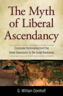 Domhoff, G: Myth of Liberal Ascendancy