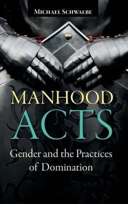 Manhood Acts