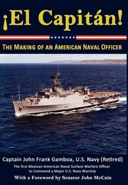 El Capitan! The Making of an American Naval Officer