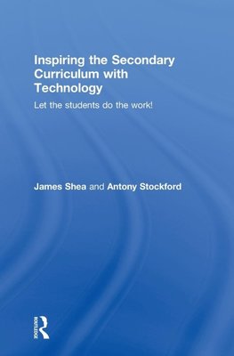 Inspiring the Secondary Curriculum with Technology