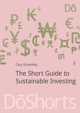 The Short Guide to Sustainable Investing